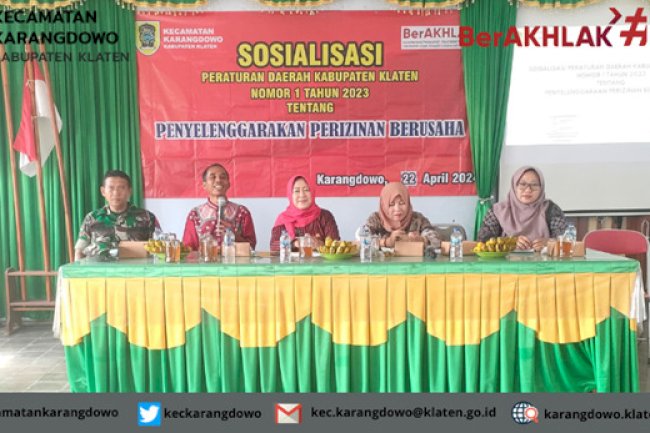 Sosialisasi Peraturan Daerah Kabupaten Klaten Nomor 1 Tahun 2023 tentang Penyelenggaraan Prizinan Berusaha di Wilayah Kecamatan Karangdowo (Desa Pugeran, Desa Ringinputih, dan Desa Karangwungu)