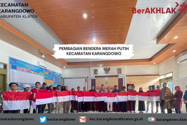 Pemerintah Kecamatan Karangdowo Membagikan Bendera Merah Putih Ke 19 Desa di Kecamatan Karangdowo