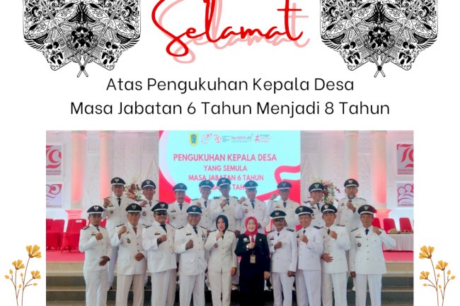 Pengukuhan Perpanjangan Jabatan Kepala Desa