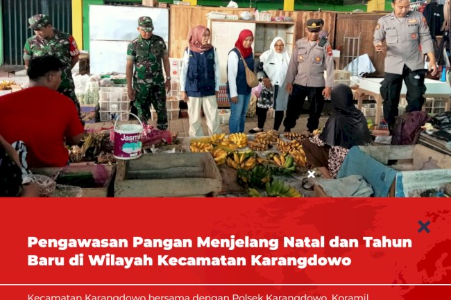 Pengawasan Pangan Menjelang Natal dan Tahun Baru 2025 di Wilayah Kecamatan Karangdowo