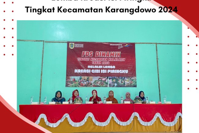 Lomba Kreasi Isi Piringku Tingkat Kecamatan Karangdowo Tahun 2024