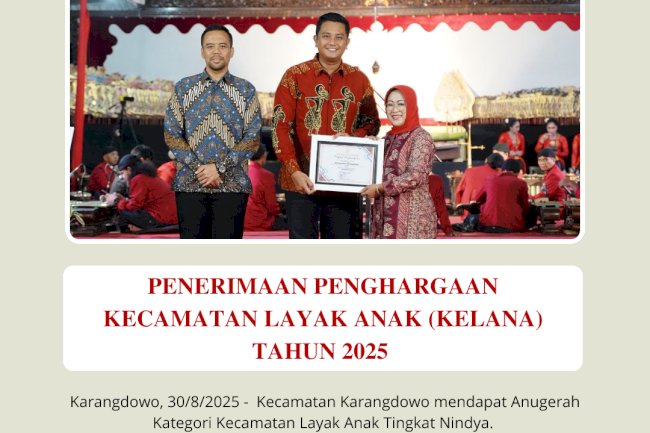 Kecamatan Karangdowo Menrrima Penghargaan Kecamatan Layak Anak (KELANA) Tahun 2025 