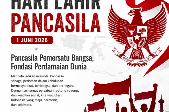 SEJARAH DAN MAKNA HARI LAHIR PANCASILA BAGI BANGSA INDONESIA
