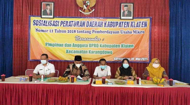 Sosialisasi Perda Kab. Klaten No 11 Tahun 2018 Tentang Pemberdayaan Usaha Mikro di Kecamatan Karangdowo
