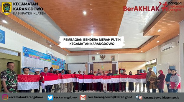Pemerintah Kecamatan Karangdowo Membagikan Bendera Merah Putih Ke 19 Desa di Kecamatan Karangdowo