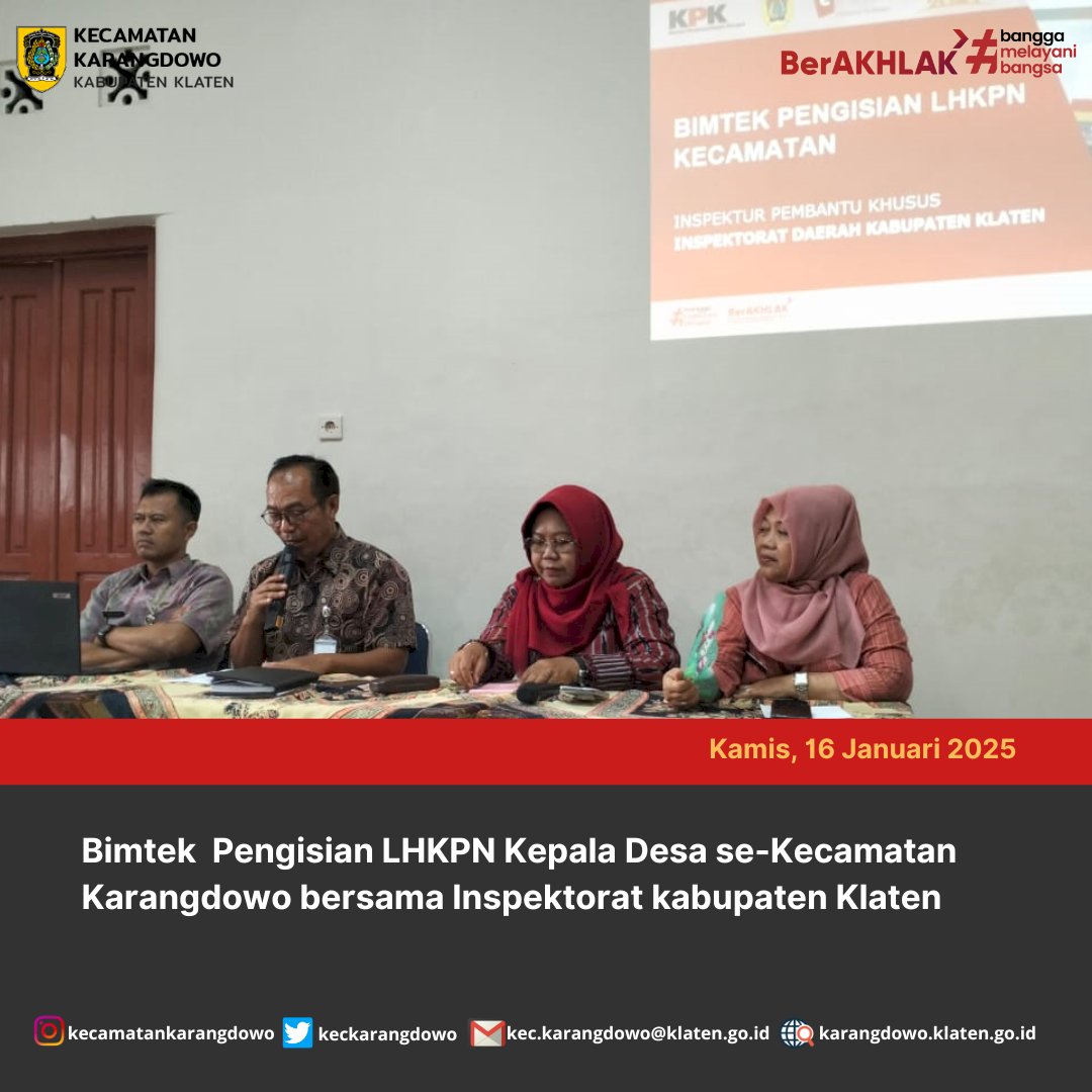 Bimtek Pengisian LHKPN bagi Kepala Desa se-Kecamatan Karangdwo bersama Inspektorat Kabupaten Klaten